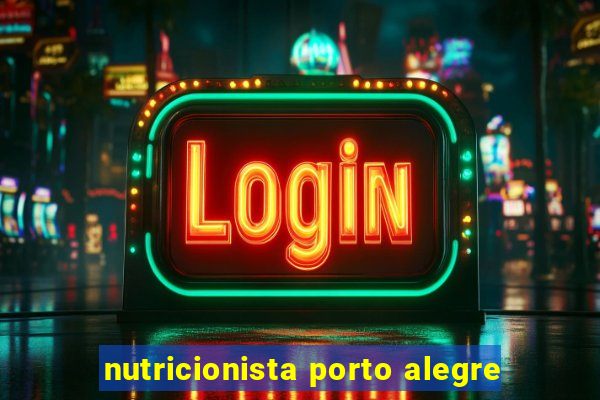 nutricionista porto alegre